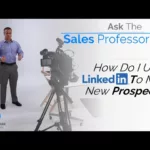 How to Use LinkedIn For Sales
