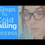 3 Steps to Cold Calling Success