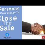 3 Personas You Must Engage To Close The Sale