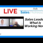 Sales Leaders, What is working now?