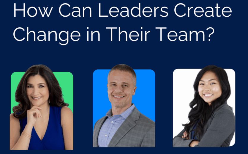 How can leaders create change in their team