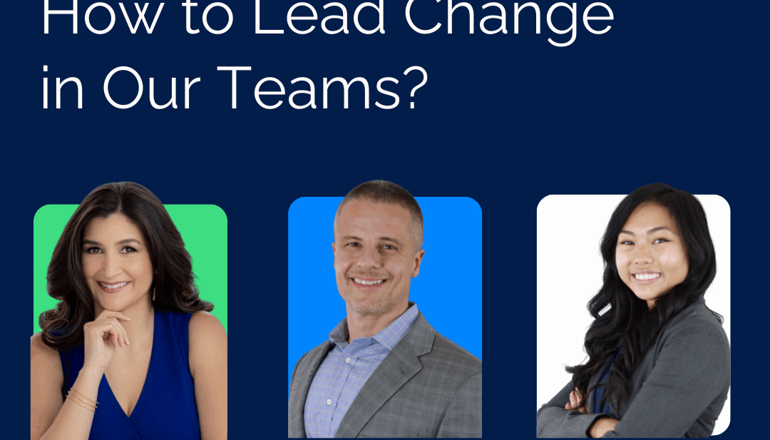 How to Lead Change in Our Teams