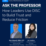 How Leaders Use DISC to Build Trust and Reduce Friction